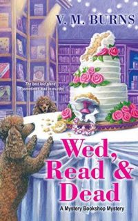 Wed, Read & Dead by V.M. Burns