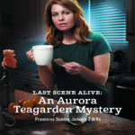 Aurora Teagarden Mysteries Last Scene Alive Poster 2018