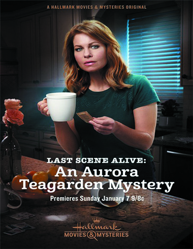 Aurora Teagarden Mysteries Last Scene Alive Poster 2018