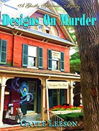 Designs On Murder by Gayle Leeson