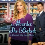 Murder She Baked A Chocolate Chip Cookie Mystery Poster 2015