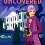 Murder She Uncovered by Peg Cochran