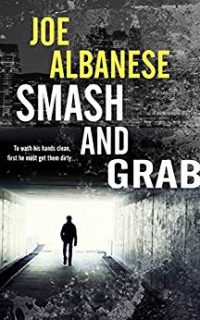 Smash and Grab by Joe Albanese