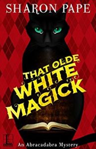That Olde White Magick by Sharon Pape 2
