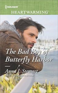 The Bad Boy of Butterfly Harbor by Anna J Stewart