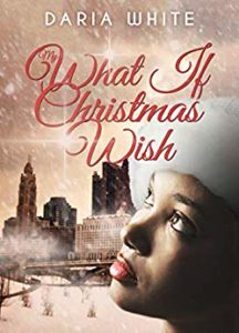 What If Christmas Wish by Daria White
