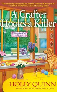A Crafter Hooks a Killer by Holly Quinn