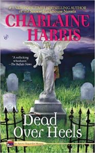 Dead Over Heels by Charlaine Harris (Aurora Teagardern 5)