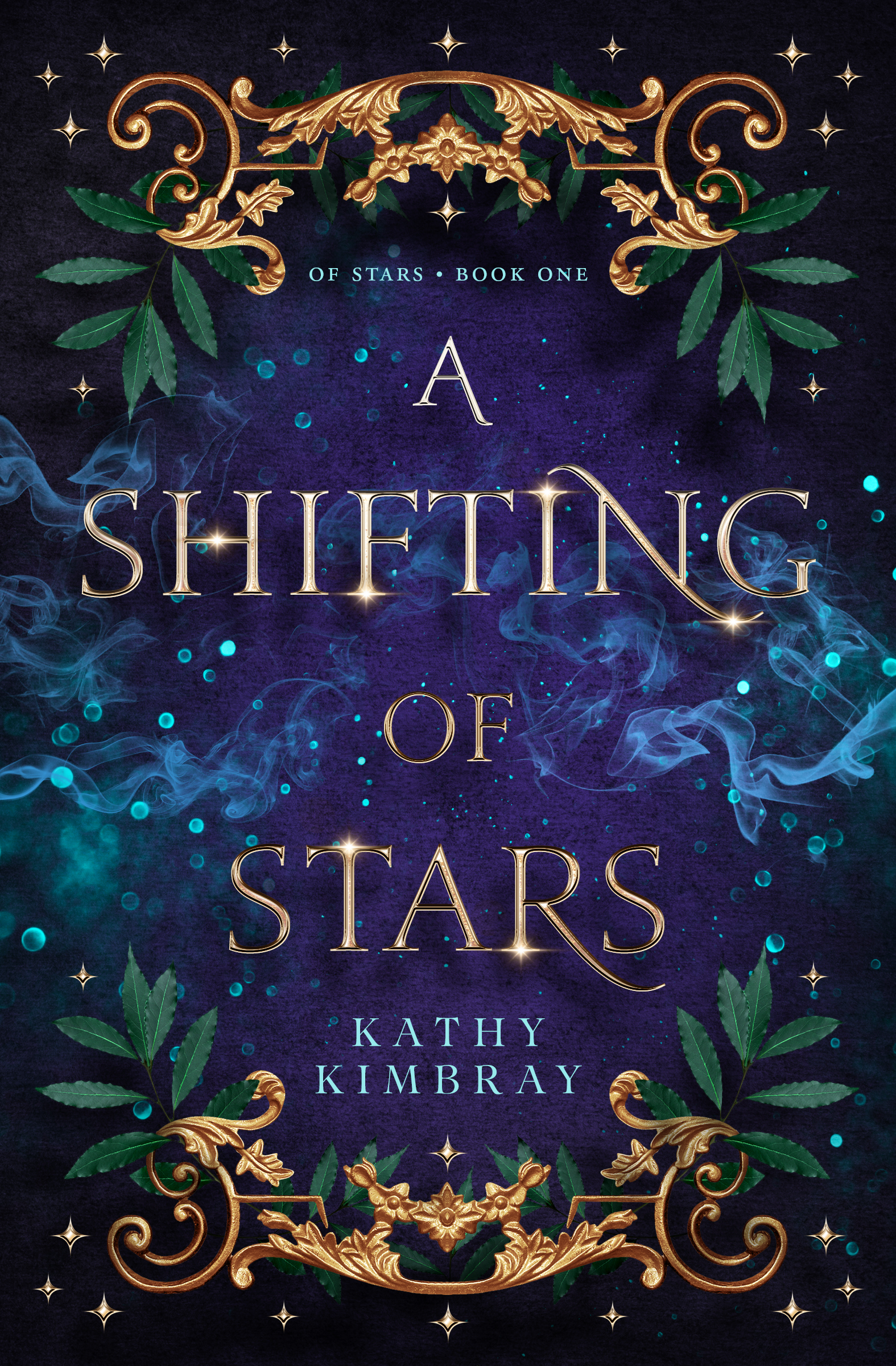Shifting Of Stars by Kathy Kimbray