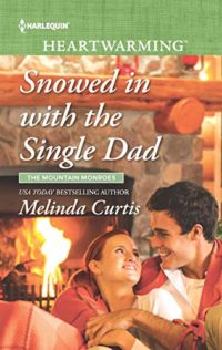Snowed in with the Single Dad by Melinda Curtis