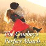 The Cowboy's Perfect Match by Cathy McDavid