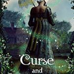 Curse and Consequences by Savannah Jezowski