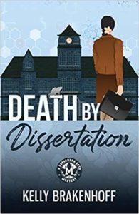 DEATH BY DISSERTATION by Kelly Brakenhoff