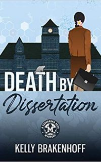 Death by Dissertation by Kelly Brakenhoff