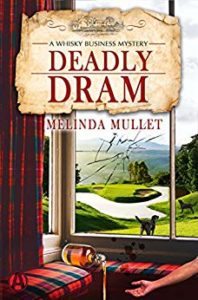 Deadly Dram by Melinda Mullet 3