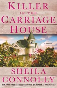 Killer in the Carriage House by Shelia Connolly