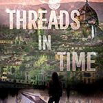 threads in time by hannah de giorgis