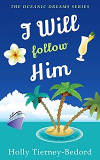 I Will Follow Him by Holly Tierney-Bedord