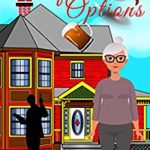 Out of Options by Dianne Ascroft