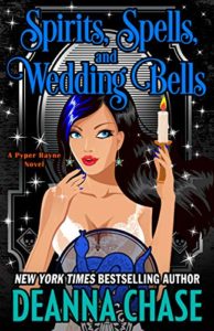 Spirits Spells & Wedding Bells by Deanna Chase