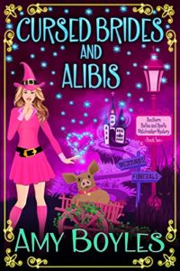 Cursed Brides and Alibis by Amy Boyles