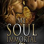 My Soul Immortal by Jen Printy