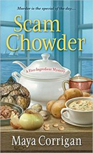 Scam Chowder by Maya Corrigan 2