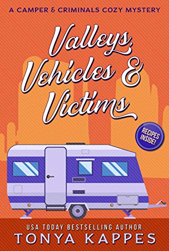 Valleys Vehicles and Victims by Tonya Kappes 9