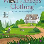 Belinda Blake and the Wolf in Sheep's Clothing by Heather Day Gilbert