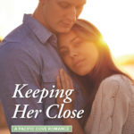 Keeping Her Close by Carol Ross