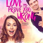 Love To Prove You Wrong by Sophie-Leigh Robbins
