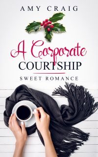 A Corporate Courtship by Amy Craig