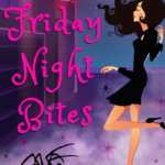 Friday Night Bites by Erin Johnson