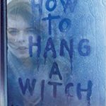 how to hang a witch by adriana mather