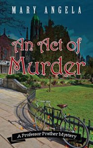An Act of Murder by Mary Angela 1