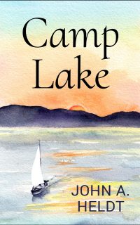 Camp Lake by John A. Heldt