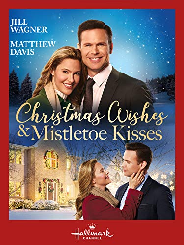 Christmas Wishes and Mistletoe Kisses IMDB Poster 2019