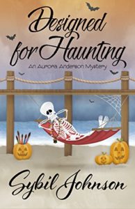Designed for Haunting by Sybil Johnson