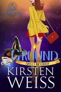 Ground by Kirsten Weiss