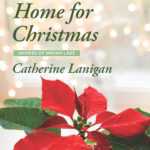 Home for Christmas by Catherine Lanigan