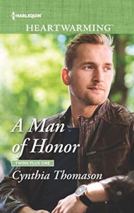 A Man of Honor by Cynthia Thomason