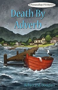 Death by Adverb by Rebecca M Douglas 3