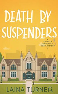 Death by Suspenders by Laina Turner