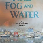 Fire, Fog and Water by Mike Martin