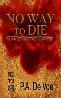 No Way to Die by P.A. De Voe