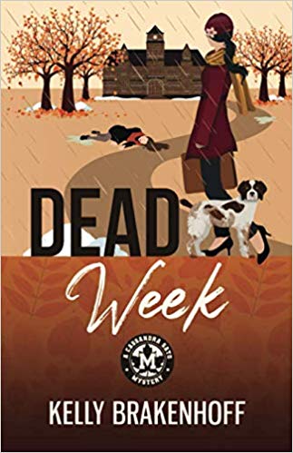 Dead Week by Kelly Brakenhoff