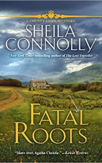 Fatal Roots by Sheila Connolly