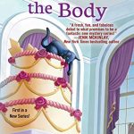 Here Comes the Body by Maria DiRico