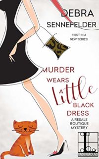 Murder Wears a Little Black Dress by Debra Sennefelder