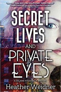 Secret Lives and Private Eyes by Heather Leigh Weidner 1